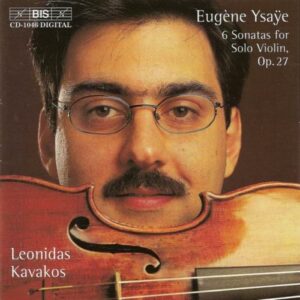 Eugène Ysaÿe : 6 Sonatas for Solo Violin, Op. 27