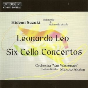 Leonardo Leo : Six Cello Concertos