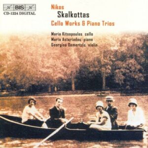 Nikos Skalkottas : Cello Works & Piano Trios