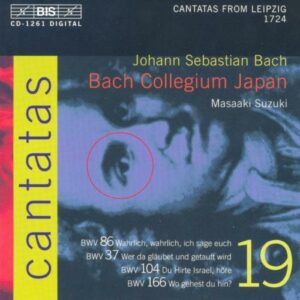 Bach : cantates sacrées vol.19 BWV 86, 37, 104, 166