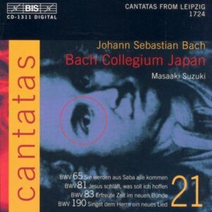 Bach : Cantates sacrées vol. 21 BWV 65, 81, 83, 190