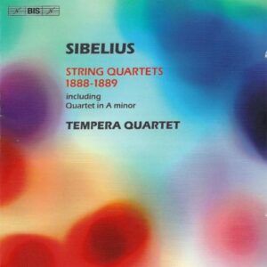 Sibelius : String Quartets 1888-1889