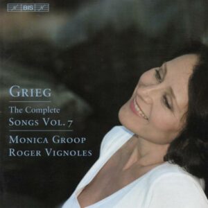 Grieg : The Complete Songs, Vol. 7