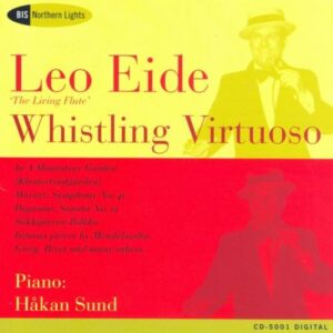 Leo Eide, Whistling Virtuoso