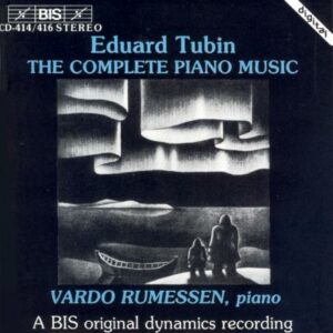 Eduard Tubin : The Complete Piano Music
