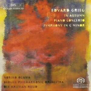 Grieg : In Autumn, Piano Concerto, Symphony in C minor