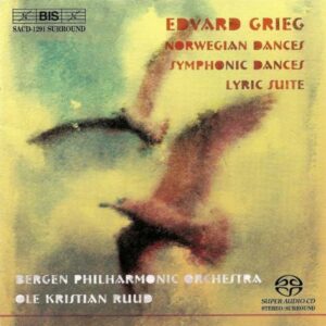 Edvard Grieg : Norwegian Dances, Symphonic Dances, Lyric Suite