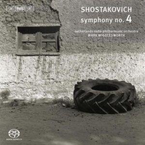 Chostakovitch : Symphony n° 4. Wiggelsworth.