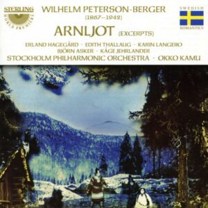 Peterson-Berger : Arnljot (opéra). Kamu.
