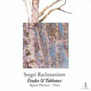 Sergeï Rachmaninov : Etudes-Tableaux op.33 & 39