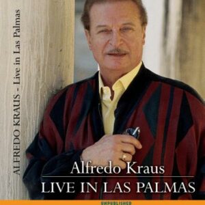 Alfredo Kraus : Live in Las Palmas 1995