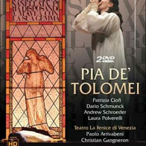 Gaetano Donizetti : Pia De' Tolomei