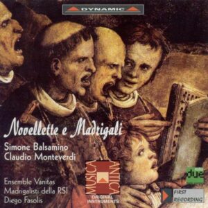 Balsamino & Monteverdi : Novellette e Madrigali