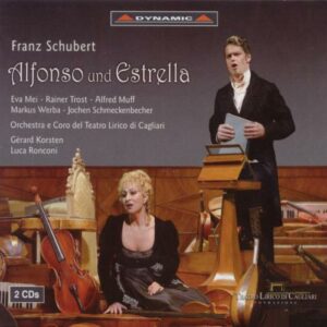 Schubert : Alfonso und Estrella
