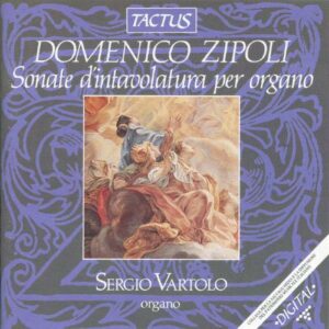 Zipoli Domenico : Sonate d'intavolatura per Organo