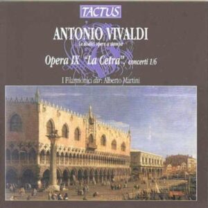 Vivaldi Antonio : Concerti 1/6, opIX 'La Cetra'