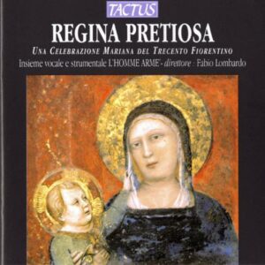 Regina Pretiosa : Una Celebrazione Mariana del trecento Fiorentino