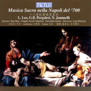 Leo - Pergolesi - Jommelli : Musica sacra nella Napoli del '700
