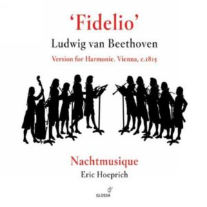 Beethoven : Fidelio (Version for Harmonie)