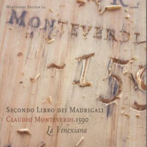 Monteverdi : Secondo Libro dei Madrigali (1590)