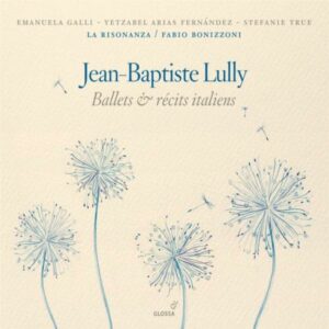 Lully : Ballets & Récits Italiens. Bonizzoni.