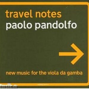 Paolo Pandolfo : Travel Notes