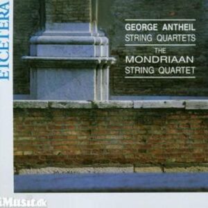 Antheil : the String Quartets