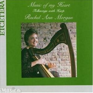 Music of My Heart, ref.KTC 1102 : Folksongs with Harp