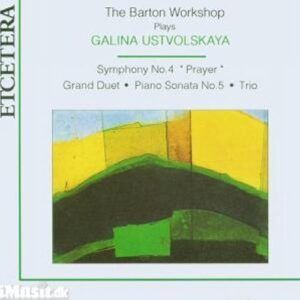 Symphony 4 : Prayer/Piano Sonata/Violin Trio