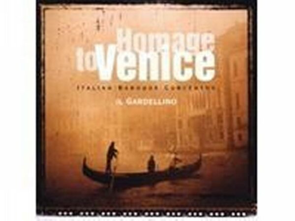 Hommage to Venice. Il Gardellino