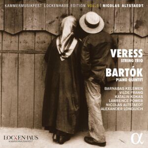 Veress: String Trio / Bartók: Piano Quintet - Vilde Frang