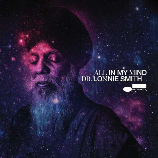 All In My Mind (Tone Poet) (Vinyl) - Dr. Lonnie Smith