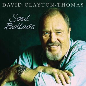 Soul Ballads - David Clayton-Thomas