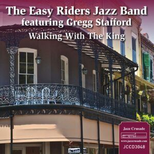 Walking With The King - Easy Riders Jazz Band