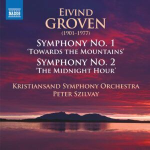 Eivind Groven: Symphony Nos. 1 & 2 - Peter Szilvay