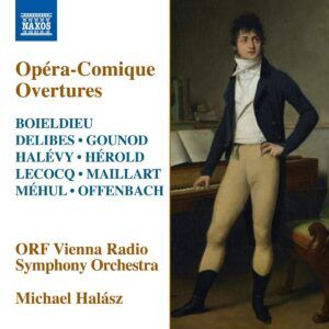 Opera Comique Overtures - Michael Halasz