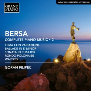 Blagoje Bersa: Complete Piano Music Vol.2 - Goran Filipec