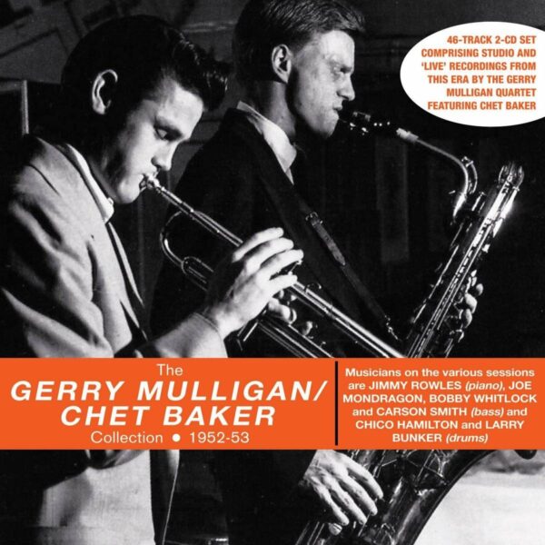 The Gerry Mulligan / Chet Baker Collection 1952-53