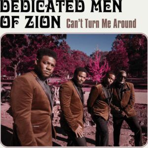 Can't Turn Me Around (Vinyl) - Dedicated Men Of Zion