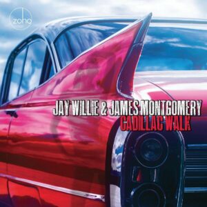 Cadillac Walk - Jay Willie & James Montgomery
