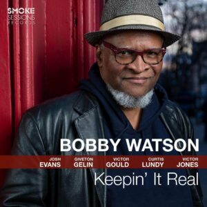 Keepin' It Real - Bobby Watson