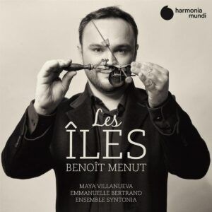 Benoit Menut: Les Iles - Emmanuelle Bertrand