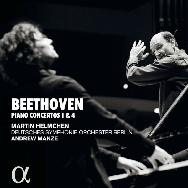 Beethoven: Pianos Concertos 1 & 4 - Martin Helmchen