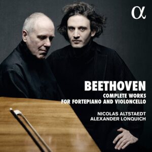 Beethoven: Complete Works For Fortepiano And Violoncello - Alexander Lonquich