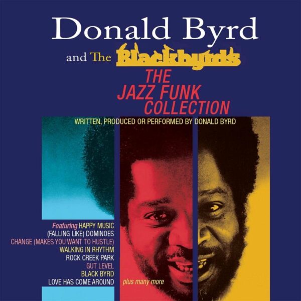 Jazz Funk Collection - Donald Byrd & The Blackbyrds