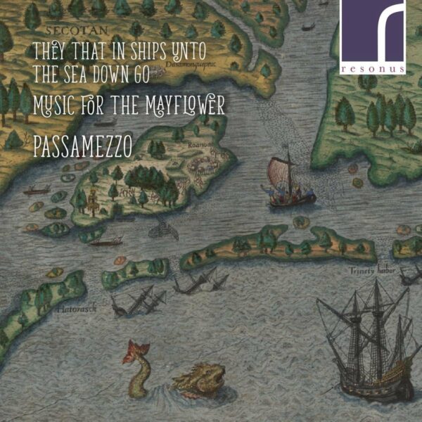 They That In Ships Unto The Sea Down Go, Music For The Mayflower - Passamezzo