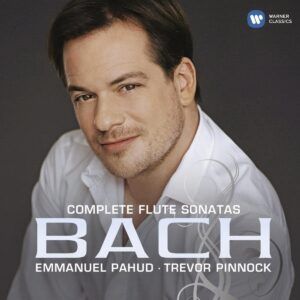 Bach : Les sonates pour flûte. Pahud, Caredou.