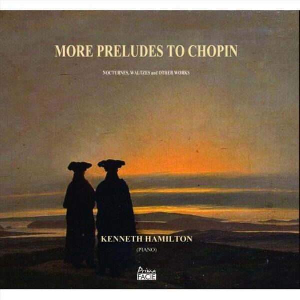 More Preludes To Chopin - Kenneth Hamilton