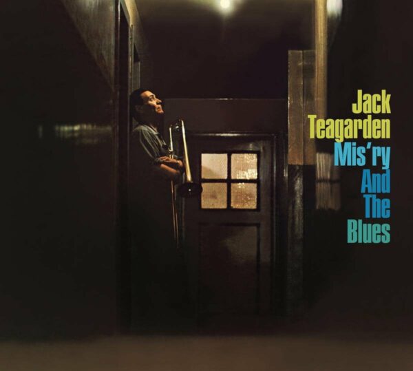 Mis'ry And The Blues + Think Well Of Me - Jack Teagarden