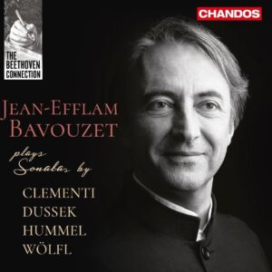 Jean Efflam Bavouzet Plays Sonatas By Clementi, Dussek, Hummel & Wölfl
